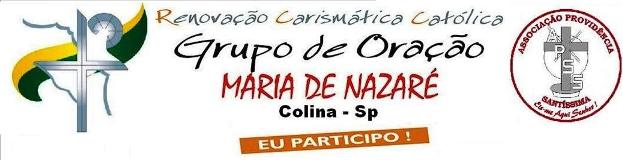 Grupo de Oração "Maria de Nazaré" - RCC Colina-Sp