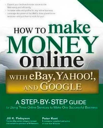 How To Make Money Online With Ebay Yahoo And Google