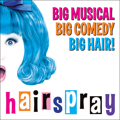 Hairspray Musical Hair. of my friends are