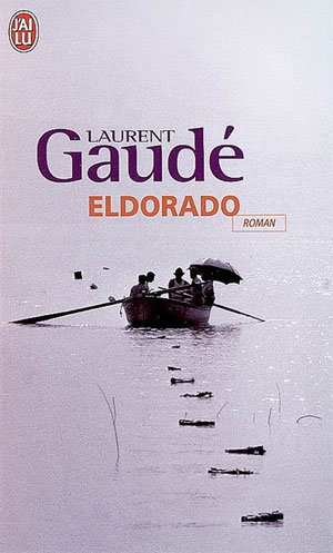 Eldorado Laurent Gaude