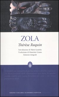 Thérèse Raquin by Émile Zola Thérèse Raquin by Émile Zola