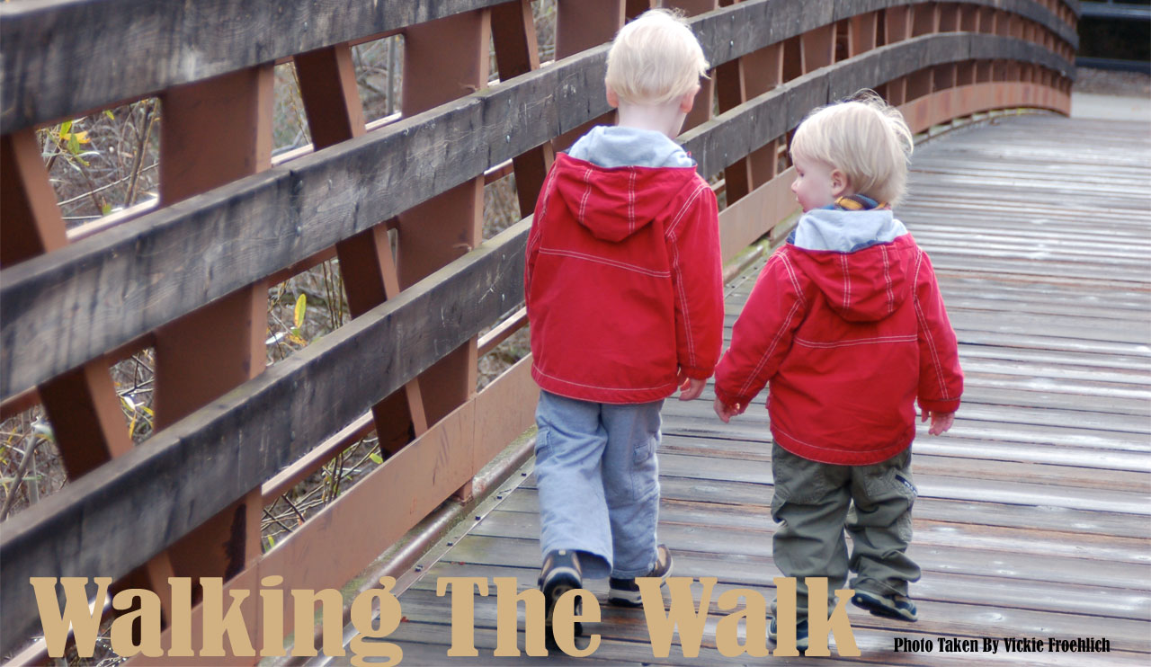 Walking the Walk