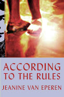 According to the Rules by Jeannine Van Eperen