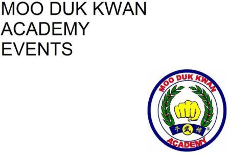 Moo Duk Kwan Academy Events