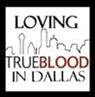 Loving True Blood in Dallas