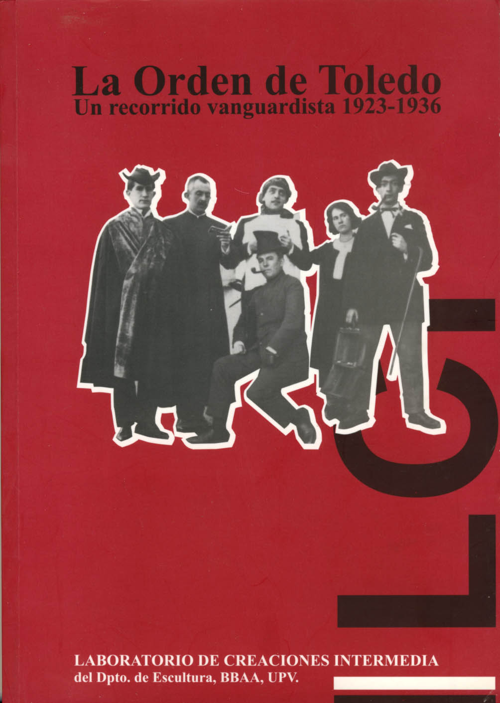 La Orden de Toledo. Un recorrido vanguardista 19231936. librosprieto