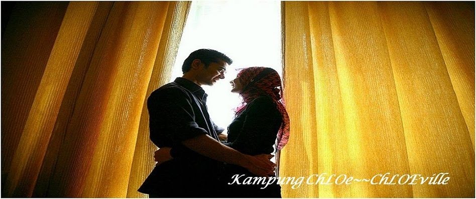 Kampung ChLOe~~ChLOeVille