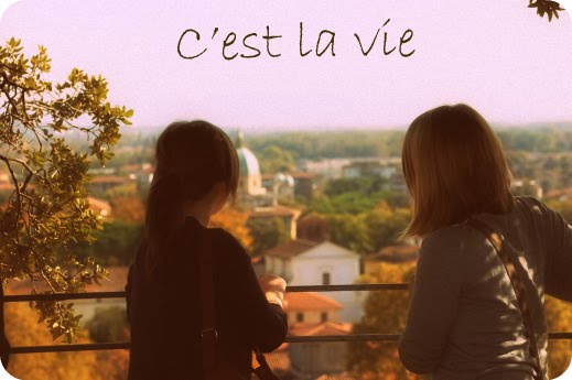 C’est la vie