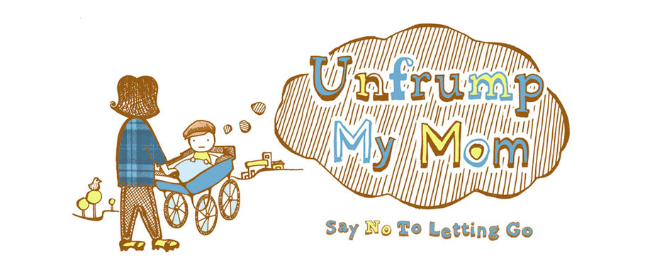 Unfrump my Mom