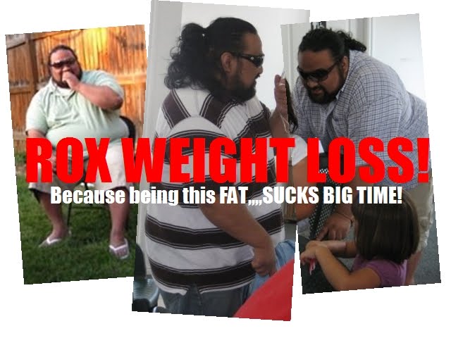 Rox Weight Loss!