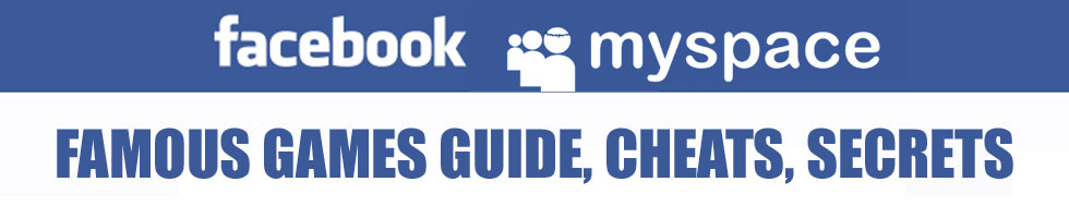 FB and Myspace Fame Games Guide, Cheats, Secrets