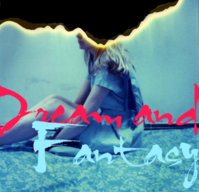 dream and fantasy ♫♥