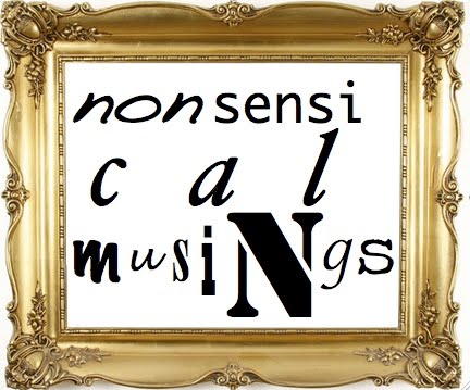 nonsensical musings