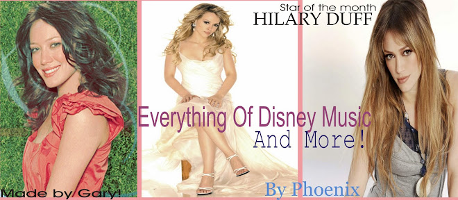 Everything of Disney Music and more.......              By Phoenix