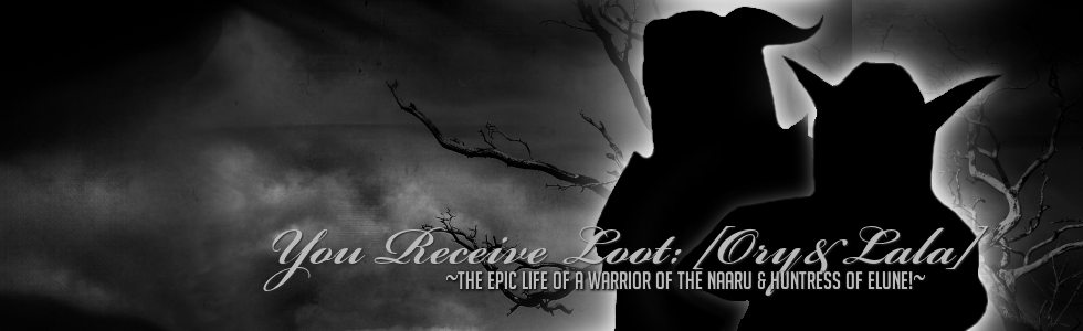 You Receive Loot: [Ory&Lala]