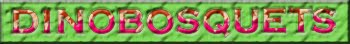 Dinobosquets