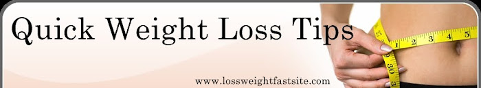 Quick Weight Loss Tips
