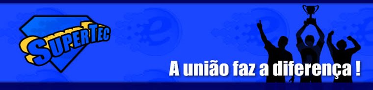 Supertec - A união faz a diferença!