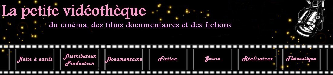 La petite vidéothèque : filmographies, outils pour vidéothécaires, médiathèques, vidéothèques