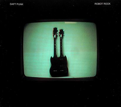[Daft+Punk_Robot+Rock+(CDM)_front.jpg]