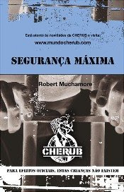 3 - Segurança Máxima CHERUB_Seguran%C3%A7a+M%C3%A1xima
