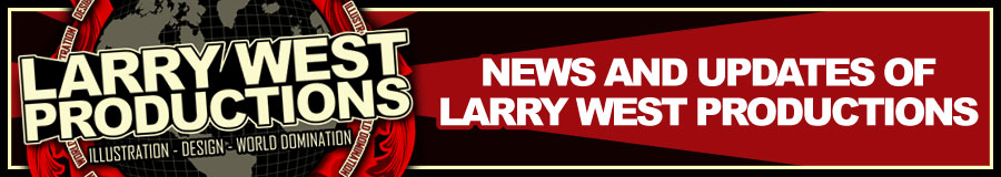 Larry West Productions: The Blog
