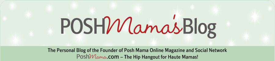 Posh Mama's Blog