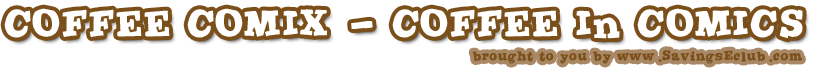 COFFEE COMIX - COFFEE IN COMICS