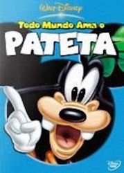 Capa do Filme Todo Mundo Ama o Pateta (Dublado) Baixe imagem de Todo Mundo Ama o Pateta (Dublado) sem Torrent