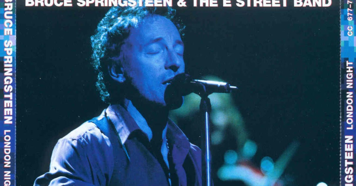 Bruce Springsteen The E Street Band 1981-06-05 London