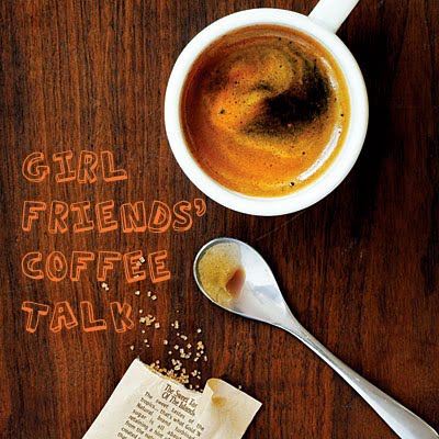 Girlfriend's CoffeeTalk
