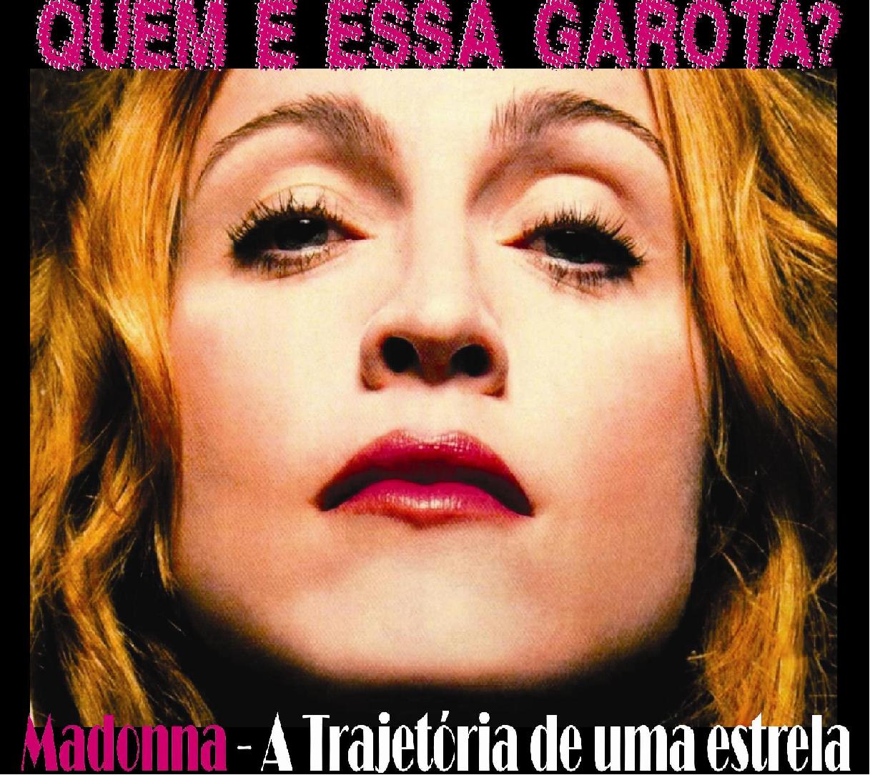 Quem é essa garota? Uma homenagem à cantora Madonna