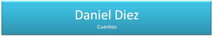 Daniel Diez cuentos