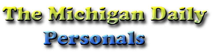 The Michigan Daily Personals