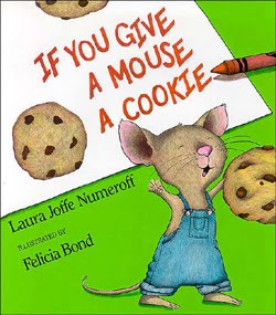 [If_you_Give_a_Mouse_a_Cookie.jpg]
