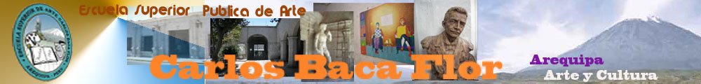 Escuela de Arte Carlos Baca Flor