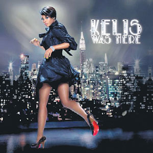 [kelis_was_here_medium.jpg]