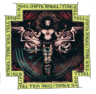 ........................ Fifth+Angel+-+Time+Will+Tell+(1989)