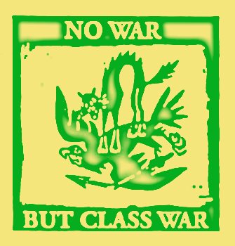 [Image+=+No+war+but+class_war_1.jpg]