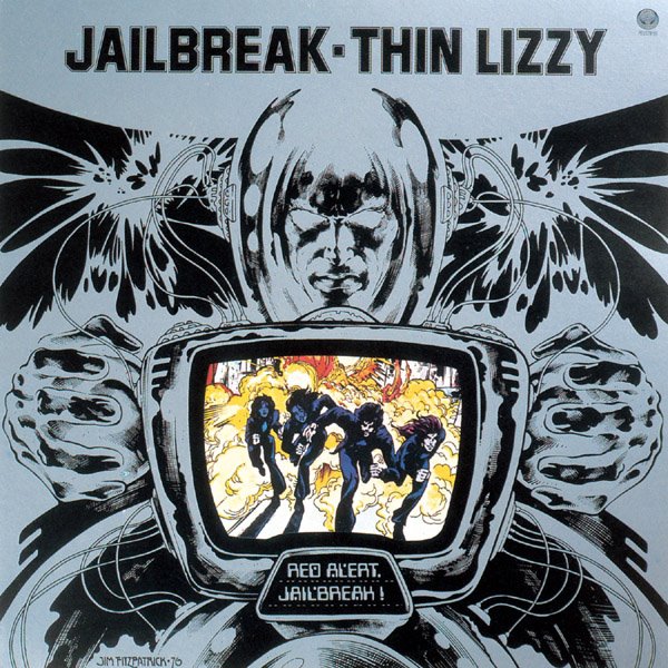 [jailbreakthinlizzy.jpg]