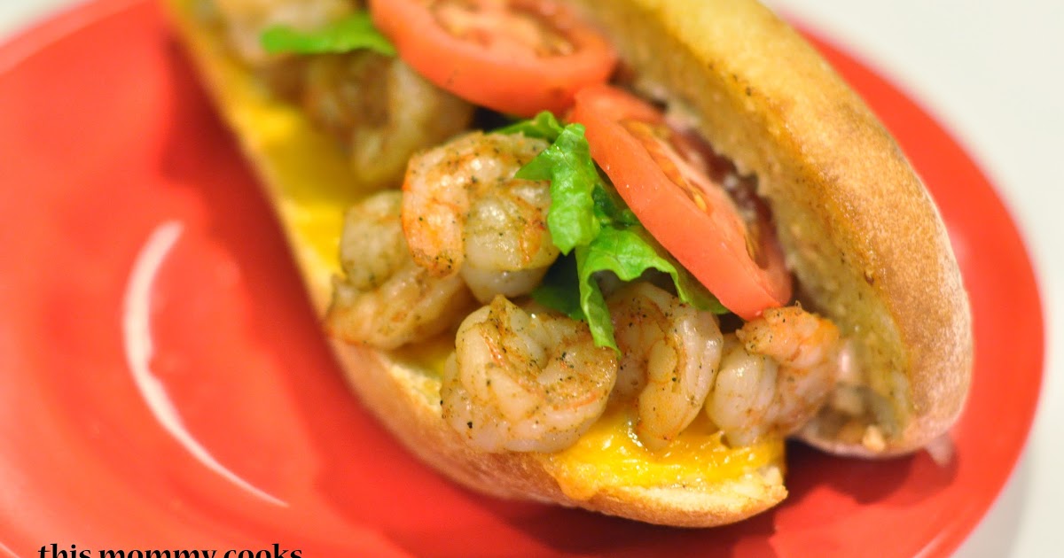 This Mommy Cooks Spicy Shrimp Poboys