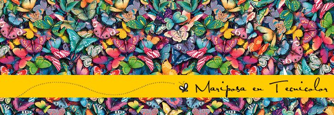Mariposa en Tecnicolor