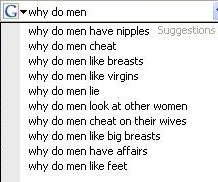 [why_do_men_google_search_suggestions.jpg]