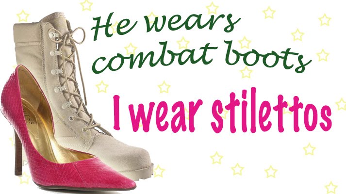 He Wears Combat Boots, I Wear Stilettos