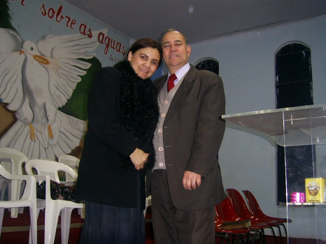Mãe e Pai (Miss.Jurema e Pastor Paulo Roberto Martins)