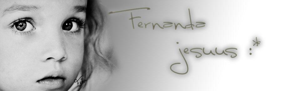FernandaJesuus :*