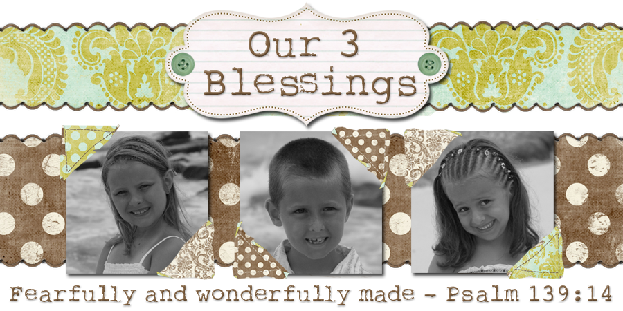 Our Three Blessings