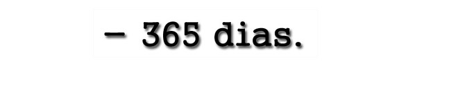 365 dias.