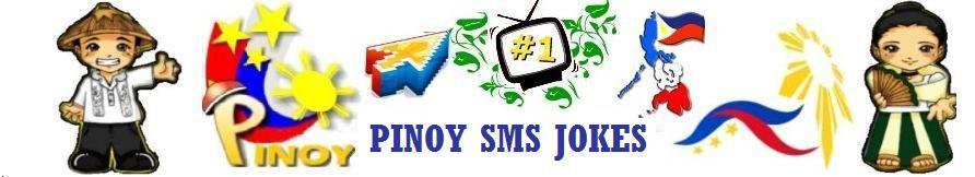 PINOY SMS TEXT JOKES