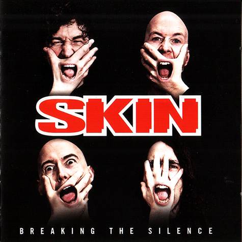SKIN - Breaking The Silence